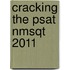 Cracking The Psat Nmsqt 2011