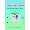 Crazy About Sports Volume Ii by James Earl Hester Jr.
