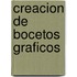 Creacion de Bocetos Graficos