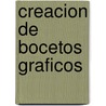 Creacion de Bocetos Graficos by Alan Swann