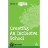 Creating An Inclusive School door Roger Mal Leicester