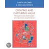 Creating and Capturing Value door Garth Saloner