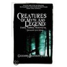 Creatures Of Myth And Legend door Gregory Branson-Trent