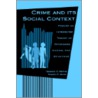 Crime And Its Social Context by Terance D. Miethe