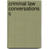 Criminal Law Conversations C door Thomas Robinson