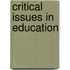 Critical Issues in Education