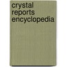 Crystal Reports Encyclopedia door Brian Bischof