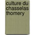 Culture Du Chasselas Thomery