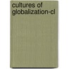 Cultures Of Globalization-cl door Frederic Jameson