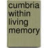 Cumbria Within Living Memory