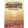 Cumhuriyet. Türk Mucizesi 1 by Turgut Özakman
