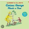 Curious George Plants A Tree door Monica Perez
