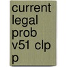 Current Legal Prob V51 Clp P by Unknown