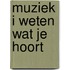 Muziek I Weten wat je hoort