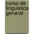 Curso de Linguistica General