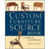 Custom Furniture Source Book