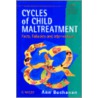 Cycles of Child Maltreatment door Ann Buchanan
