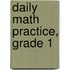 Daily Math Practice, Grade 1