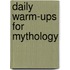 Daily Warm-Ups for Mythology