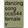 Dancing Song Ocs544 Female V by Unknown