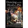 Dancing on the Head of a Pin door Thomas Sniegoski