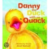 Danny The Duck With No Quack door Malachy Doyle