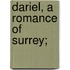 Dariel, A Romance Of Surrey;