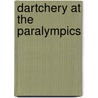 Dartchery at the Paralympics by Unknown