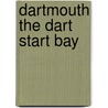 Dartmouth The Dart Start Bay by Unknown