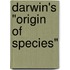 Darwin's "Origin Of Species"