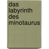 Das Labyrinth des Minotaurus door Manfred Mai