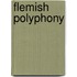 FLEMISH POLYPHONY