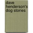 Dave Henderson's Dog Stories