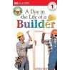 Day in the Life of a Builder door Linda Hayward