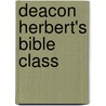 Deacon Herbert's Bible Class door James Freeman Clarke