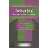 Debating Restorative Justice door Chris Cunneen