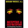 Deception And Self-Deception door Professor Richard Wiseman