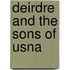 Deirdre And The Sons Of Usna