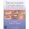 Dental Implant Complications door Stuart J. Froum