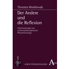 Der Andere und die Reflexion door Thorsten Wroblewski