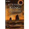 Der dunkle Turm 5. Wolfsmond door  Stephen King 