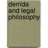 Derrida and Legal Philosophy by Peter Goodrich