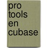 Pro Tools en Cubase