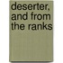 Deserter, And From The Ranks