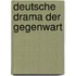 Deutsche Drama Der Gegenwart