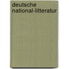 Deutsche National-Litteratur door Onbekend