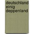 Deutschland einig Deppenland