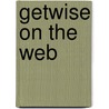 Getwise on the Web door Onbekend