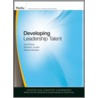Developing Leadership Talent door Michael Wakefield