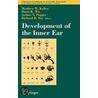 Development Of The Inner Ear by Unknown